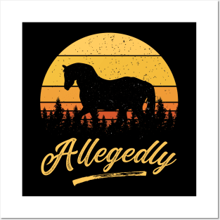 Allegedly Horse Vintage Retro Sunset Distressed Horse Lover Gift Posters and Art